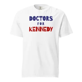 Doctors for Kennedy Unisex Heavyweight Tee Doctors for Kennedy Unisex Heavyweight Tee